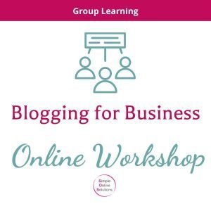 Blogging for business online workshop