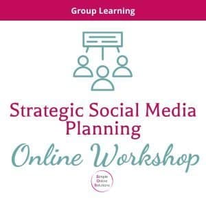 Strategic Social Media Planning Online Workshop